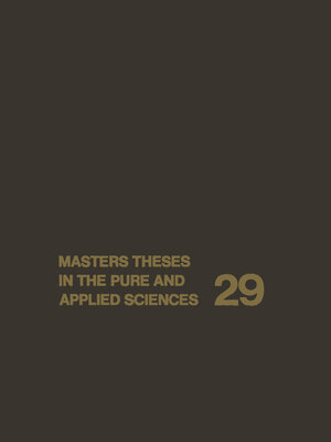 cover image of Masters Theses in the Pure and Applied Sciences